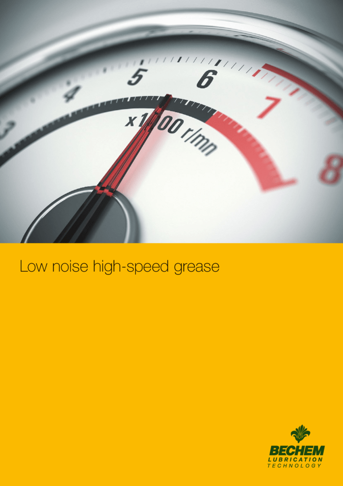 BECHEM Low Noise High-Speed Grease